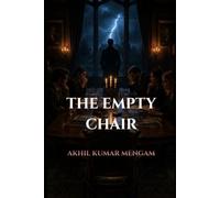 The Empty Chair: A Psychological Suspense Novel