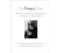 The Empty Chair Handling Grief on Holidays and Special Occasions by Robert C. De Vries Robert C. De Vries, Susan J. Zonnebelt-Smeenge (Auteur)