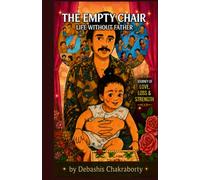 The Empty Chair: Life without Father