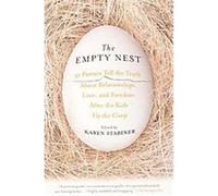 The Empty Nest Karen Stabiner (Auteur)