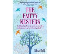 The Empty Nesters Bell, Nina (Auteur)