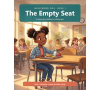 The Empty Seat: A Faith-Based Story About Fitting In, Friendship & Being Yourself - with Family Activities (Maplewood Kids, Book 1, Ages 8-12)