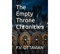 The Empty Throne Chronicles