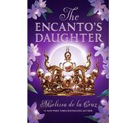The Encanto's Daughter