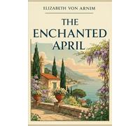 THE ENCHANTED APRIL