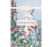 The Enchanted April: A Classic Women’s Friendship Romance in 1920s Italy