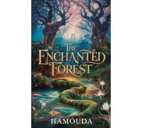 The Enchanted Forest Adventure