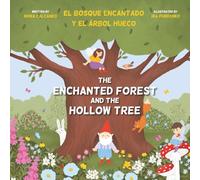 The Enchanted Forest and the Hollow Tree