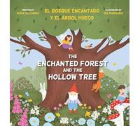 The Enchanted Forest and the Hollow Tree