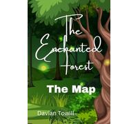 The Enchanted Forest: The Map