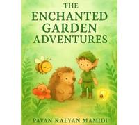 The Enchanted Garden Adventures: A Green Watercolor Fairy Tale for Kids - Magical Garden Stories Inspired by Wattpad