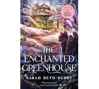 The Enchanted Greenhouse