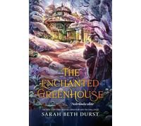 The enchanted greenhouse: Nederlandse editie