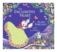 The Enchanted Heart