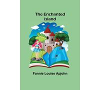 The Enchanted Island
