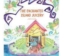The Enchanted Island Juicery