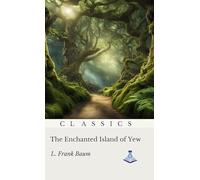 The Enchanted Island of Yew