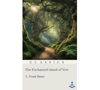 The Enchanted Island of Yew