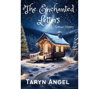 The Enchanted Letters: A Christmas Odyssey