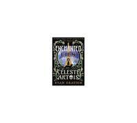 The Enchanted Lies Of Céleste Artois