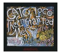 Stefan Zeniuk – Gato Loco : the Enchanted Messa – Edel