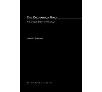 The Enchanted Ring: The Untold Story of Penicillin