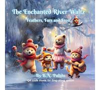 The Enchanted River Waltz: A Dance of Feathers, Fur and Frost