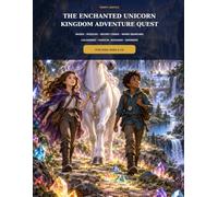 The Enchanted Unicorn Kingdom Adventure Quest: Mazes, Puzzles, Secret Codes, Word Searches, Colouring and Magical
