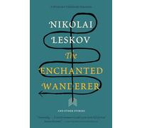 The Enchanted Wanderer: And Other Stories