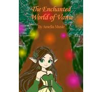 The Enchanted World of Vanie