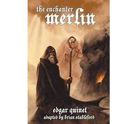 The Enchanter Merlin