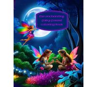 The enchanting fairy forest coloring book