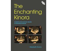 The Enchanting Kinora: Domesticating Moving Images in Edwardian Britain