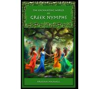 The Enchanting World Of Greek Nymphs: Beyond The Muses