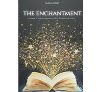 The Enchantment: Lorsque la littérature permet à l'élève de dépasser le maître.