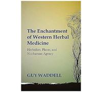 The Enchantment Of Western Herbal Medicine