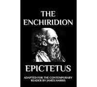 The Enchiridion: Adapted for the Contemporary Reader