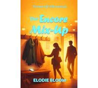 The Encore Mix-Up: A Feel-Good Romcom