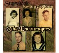 The Encouragers - Storybook Memories & Miracles (UK Import)