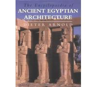 The Encyclopaedia of Ancient Egyptian Architecture