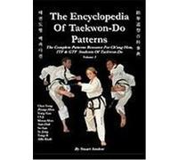 The Encyclopaedia of Taekwon-Do Patterns, Vol 3 Anslow Paul, Stuart (Auteur)