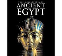 The Encyclopedia of Ancient Egypt by Helen Strudwick Inconnu (Auteur)