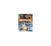 The Encyclopedia Of Animal Predators
