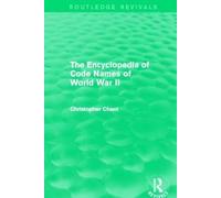 The Encyclopedia Of Codenames Of World War Ii (Routledge Revivals)