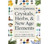The Encyclopedia of Crystals, Herbs, and New Age Elements - [Version Originale] Adams (Auteur)