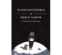 The Encyclopedia Of Early Earth