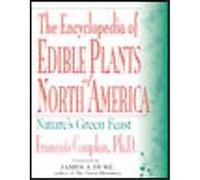 The Encyclopedia of Edible Plants of North America Francois Couplan (Auteur)