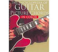 The Encyclopedia of Guitar Picture Chords in Color