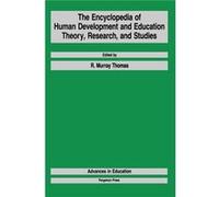 The Encyclopedia of Human Development and Education by R. M. Thomas