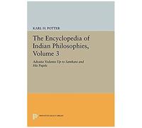 The Encyclopedia Of Indian Philosophies, Volume 3